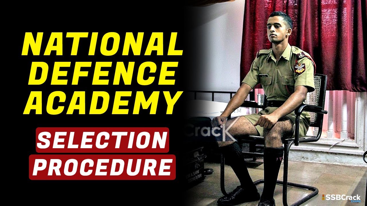 NDA Exam Complete Selection Procedure