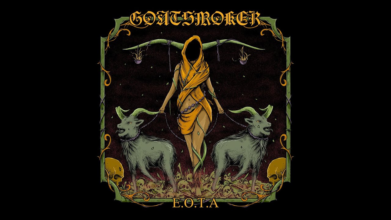 GOATSMOKER - E.O.T.A [FULL ALBUM] 2022