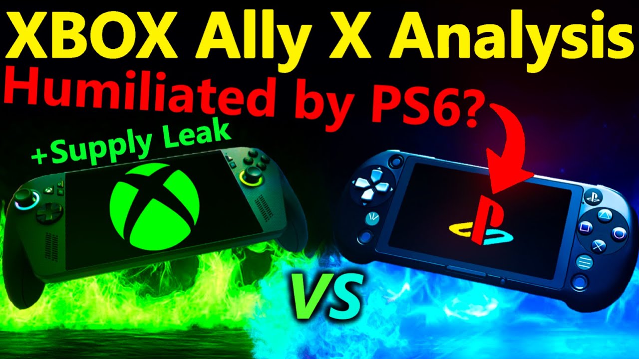 XBOX Ally X Analysis & Supply Leak: Will PS6 Handheld Humiliate it?
