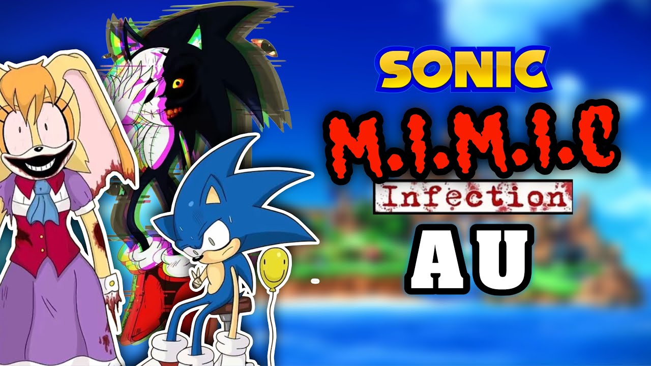 What is The Sonic Mimic Infection AU