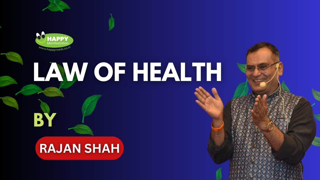 Law of Health | Rajan Shah