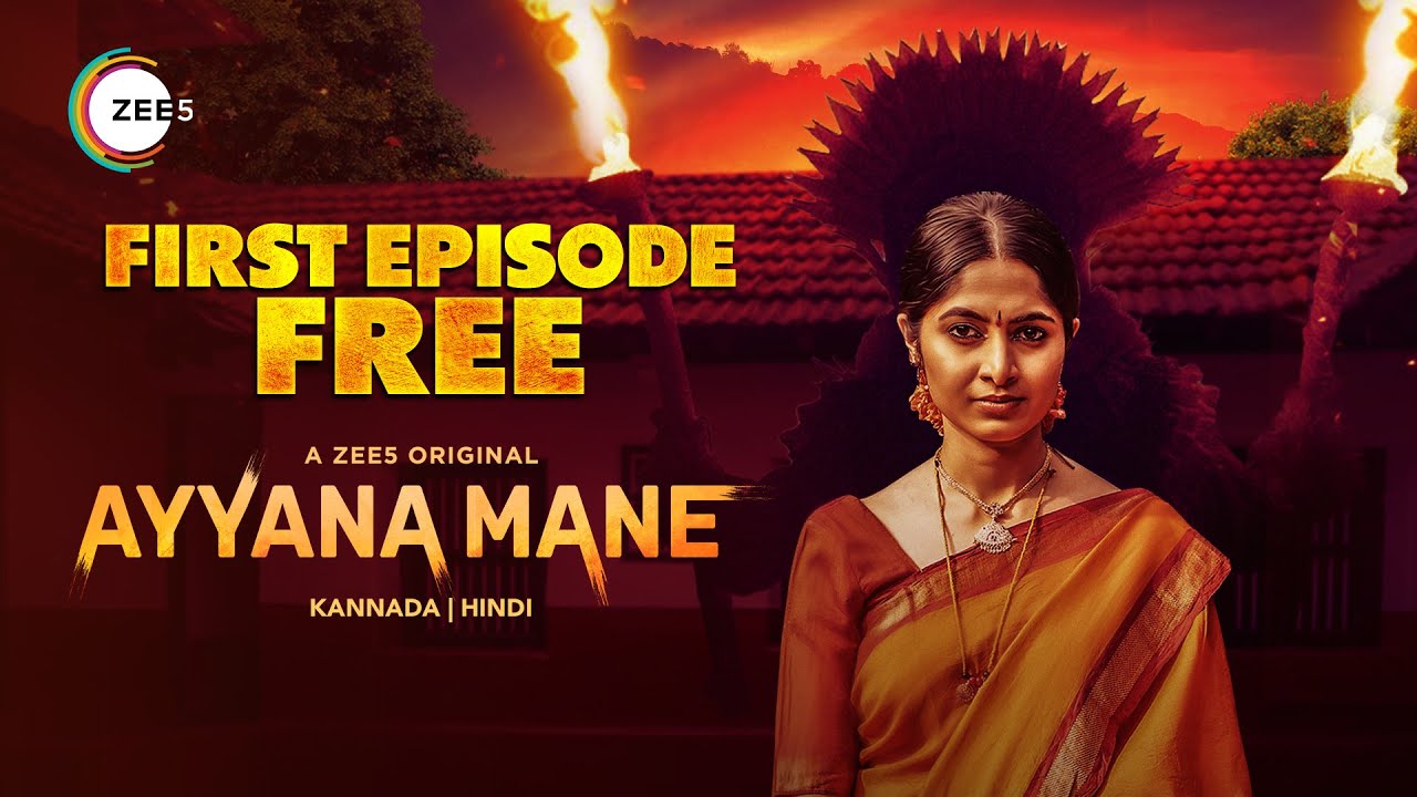 Ayyana Mane | 1st Full Episode | Kannada Web Series | A ZEE5 Original | Kushee Ravi | Watch Now