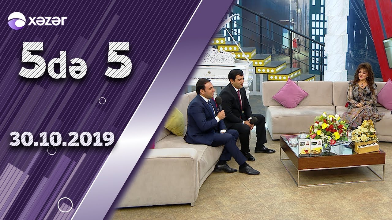 5də 5  -  Nazpəri Dostəliyeva, İlkin Əhmədov, Babək Niftəliyev  30.10.2019