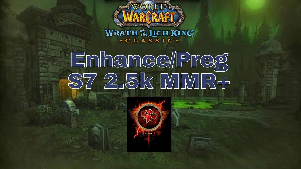 Enhance/Preg WotLK S7 2s Arena