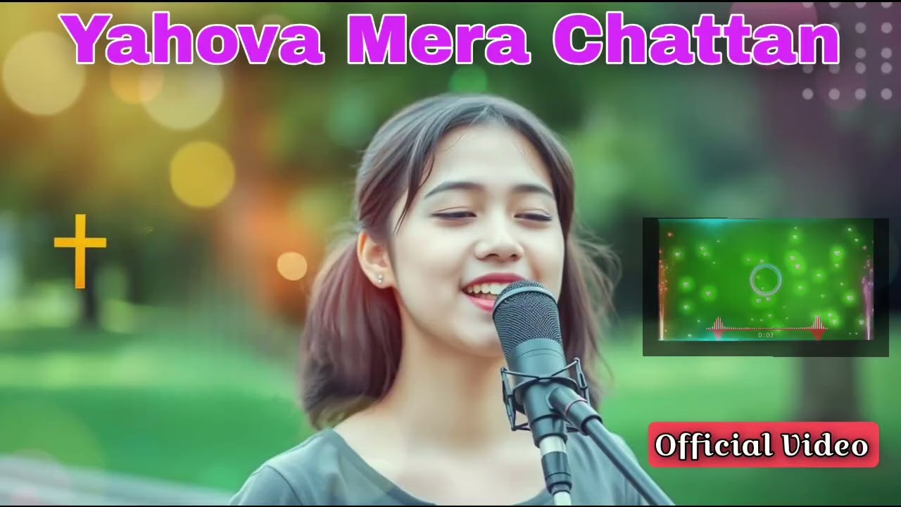 Yahova Mera Chattan | New Hindi Christian Song | Hindi Christian Devotional Bhajans Songs |