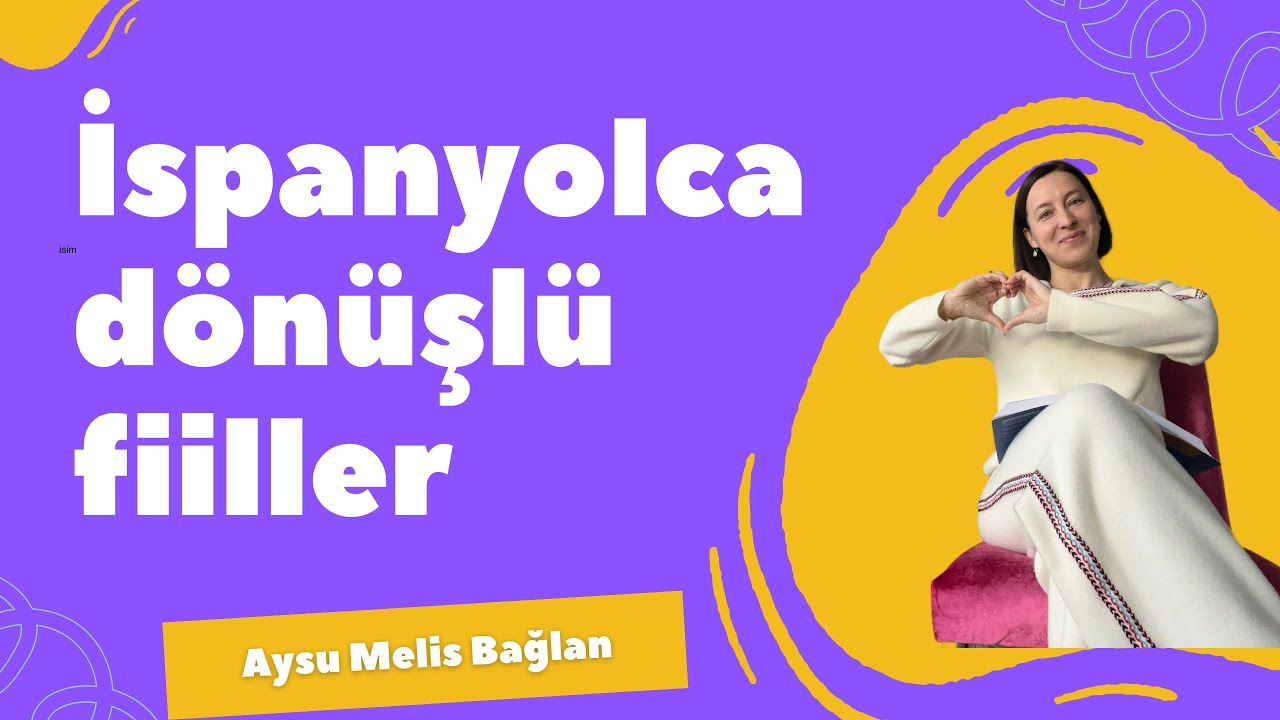 #İspanyolca Dönüşlü Fiiller | Verbos Reflexivos | #ispanyolcaöğreniyorum