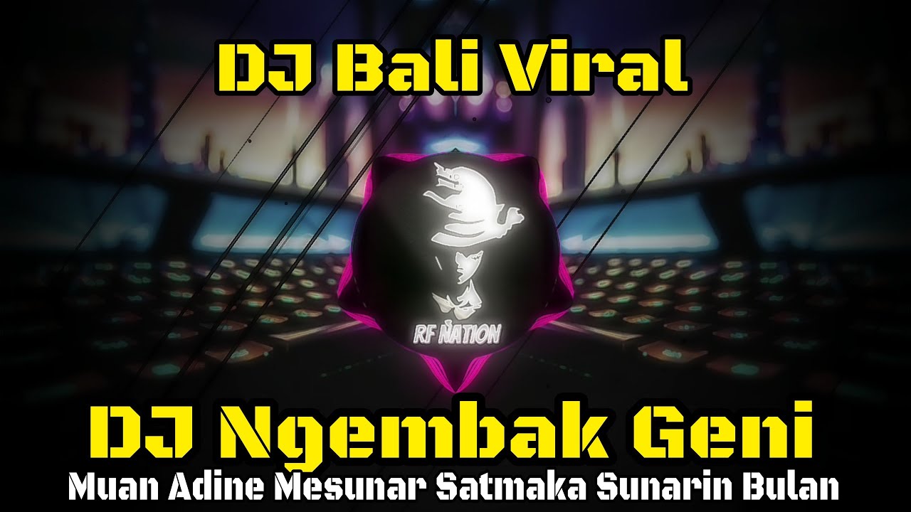 DJ Ngembak Geni - Raka Sidan || Muan Adine Mesunar Satmaka Sunarin Bulan || Rean Remix