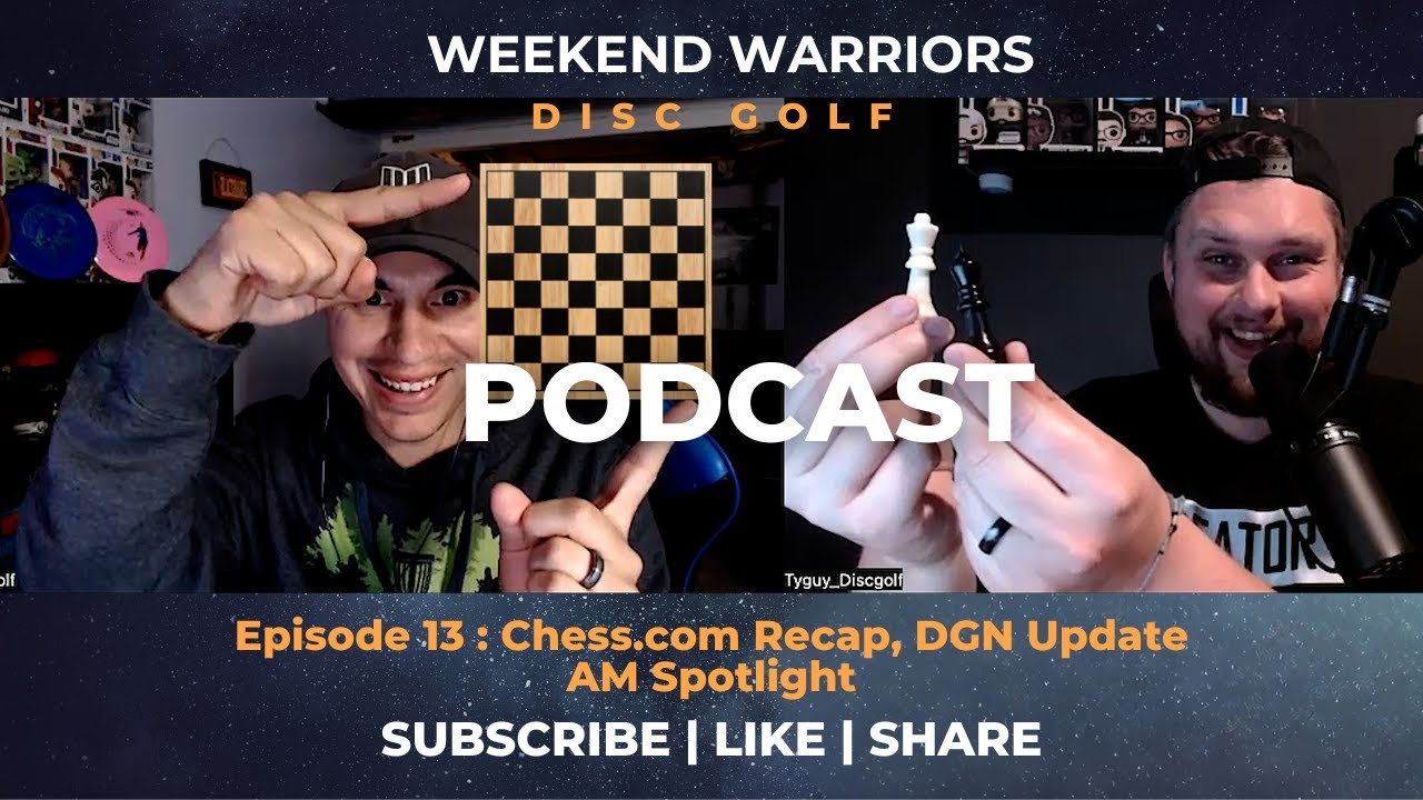 WWDG Ep13 Chess.com Recap, DGN Update and AM Spotlight