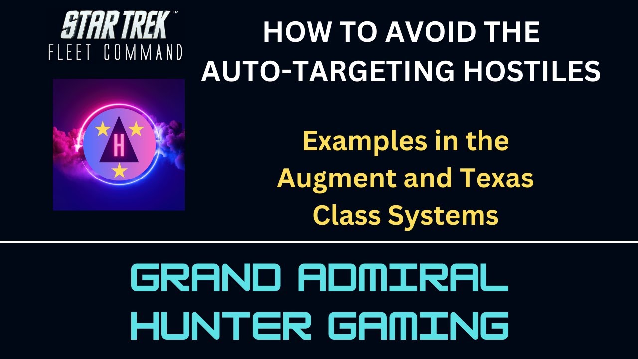 STFC - How to Avoid the Auto Targeting Hostiles - Augment and Texas Class Systems