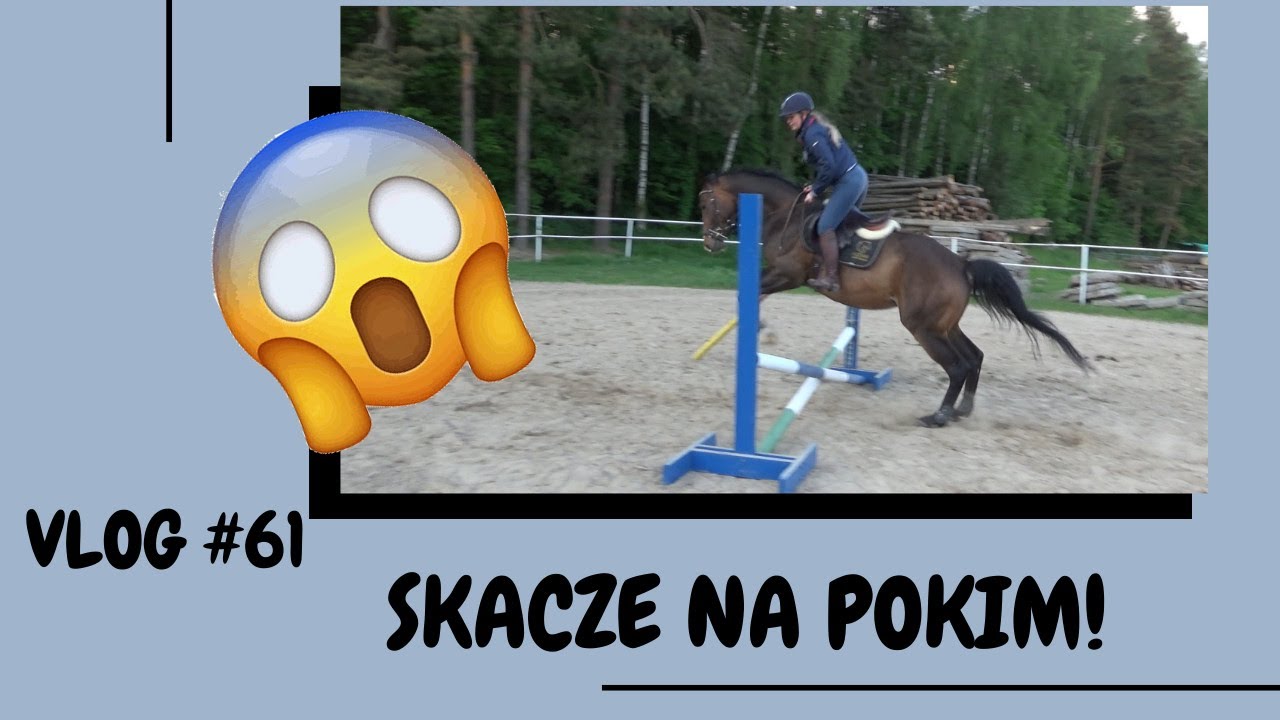 VLOG #61 | SKACZĘ NA POKIM!