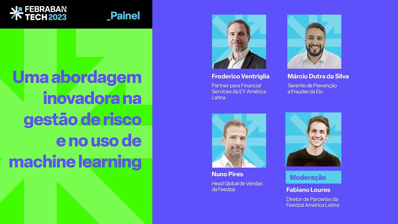 FEBRABAN TECH | Uma abordagem inovadora na gest&atilde;o de risco e no uso de machine learning