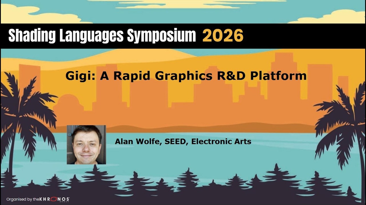 Shading Languages Symposium 2026: Gigi - A Rapid Graphics R&D Platform