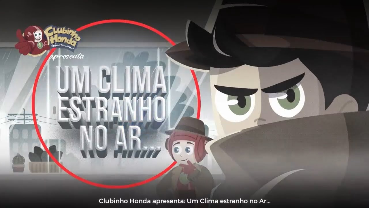 Clubinho Honda  Aventuras no trânsito   Episódio #18 – Um Clima estranho no Ar