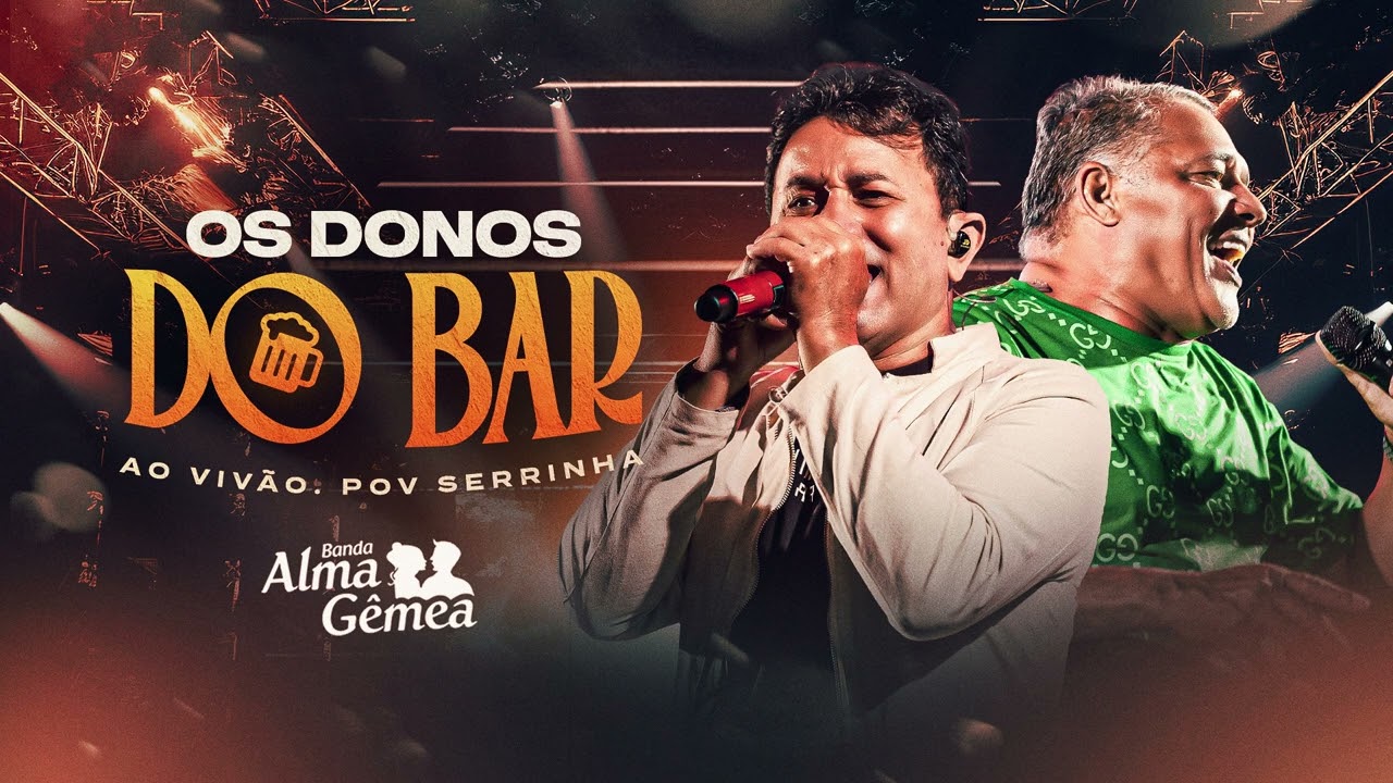 OS DONOS DO BAR AO VIVO POV SERRINHA - Banda Alma G&ecirc;mea