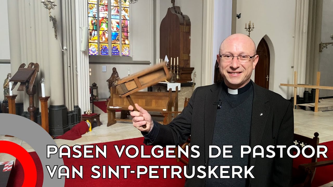 Pasen volgens de pastoor van de Sint-Petruskerk