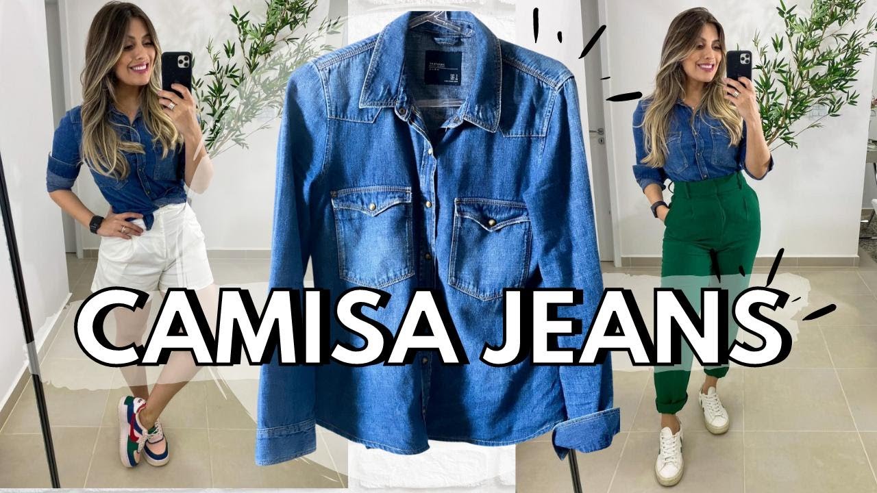 CAMISA JEANS, Como usar camisa Jeans, look camisa jeans, 10 looks com camisa jeans