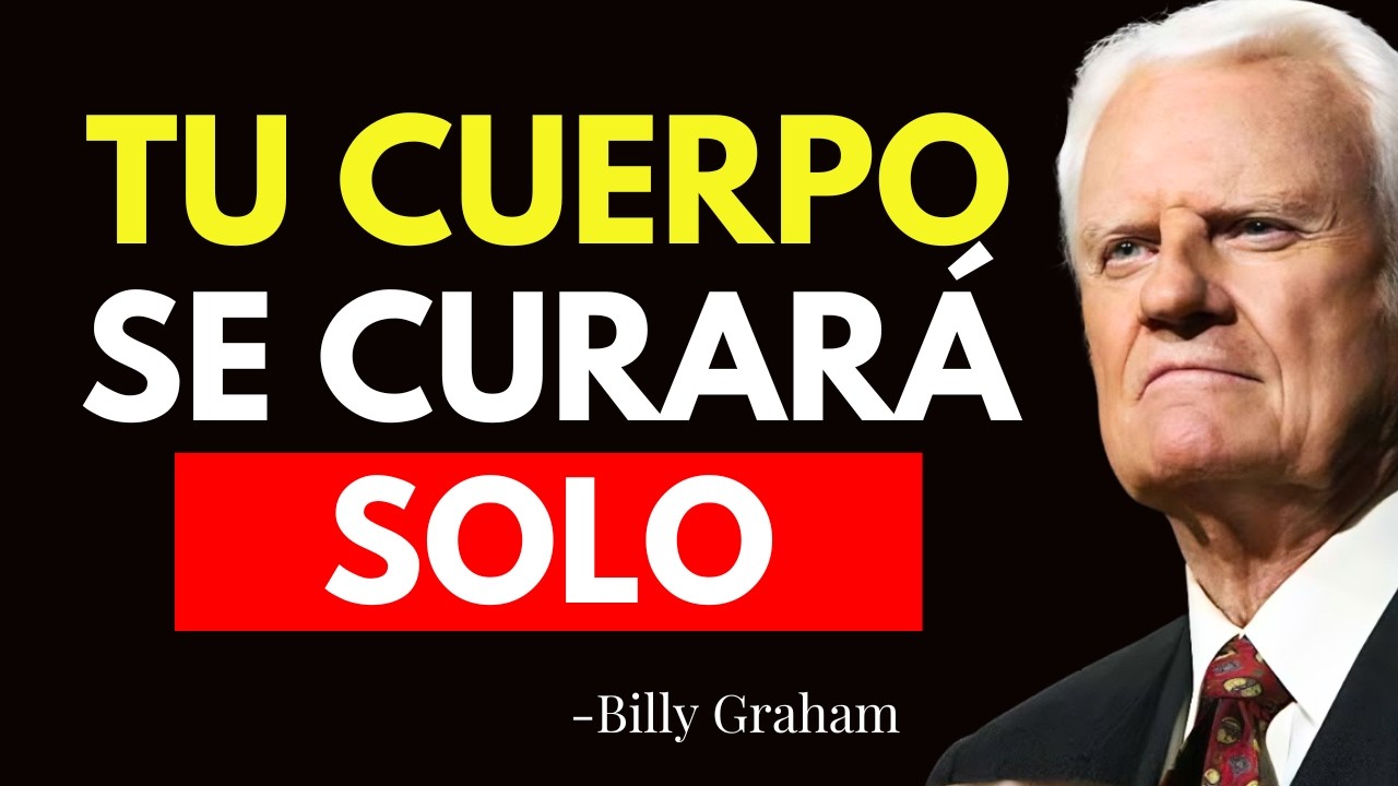 21 SECRETOS ESPIRITUALES PARA LA AUTOSANACIÓN Y UNA VIDA SALUDABLE, SEGÚN LA BIBLIA - Billy Graham