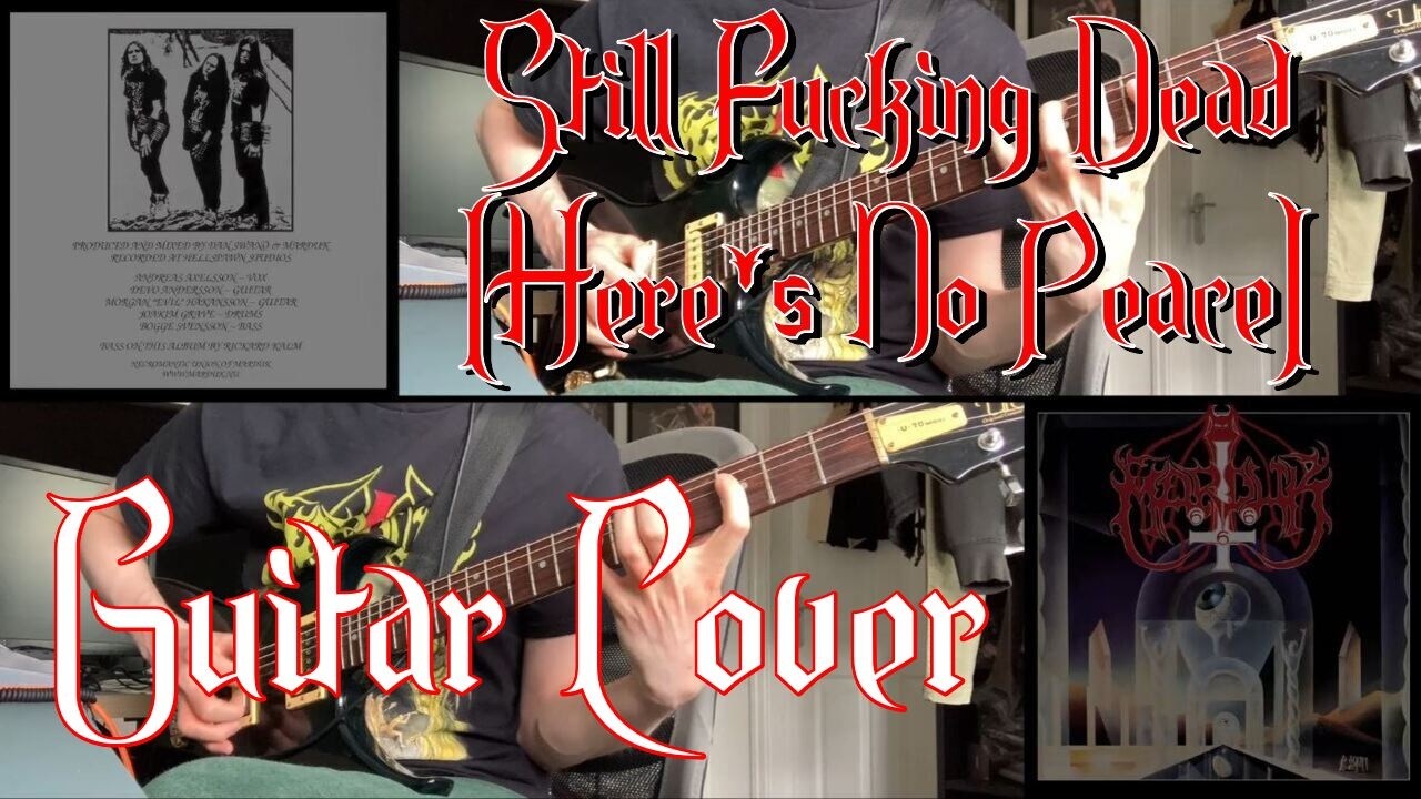 MARDUK - Still F*cking Dead (Here's No Peace) - Full Guitar Cover