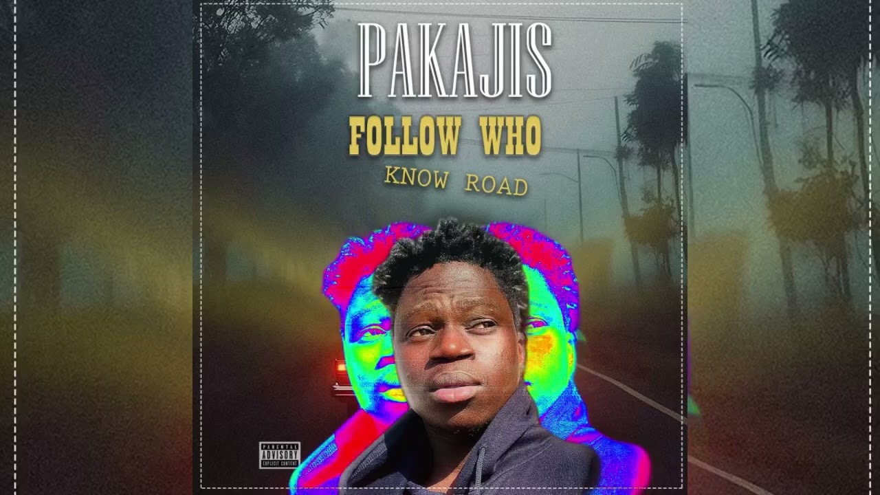 Pakajis- Follow who know road ( virtual)