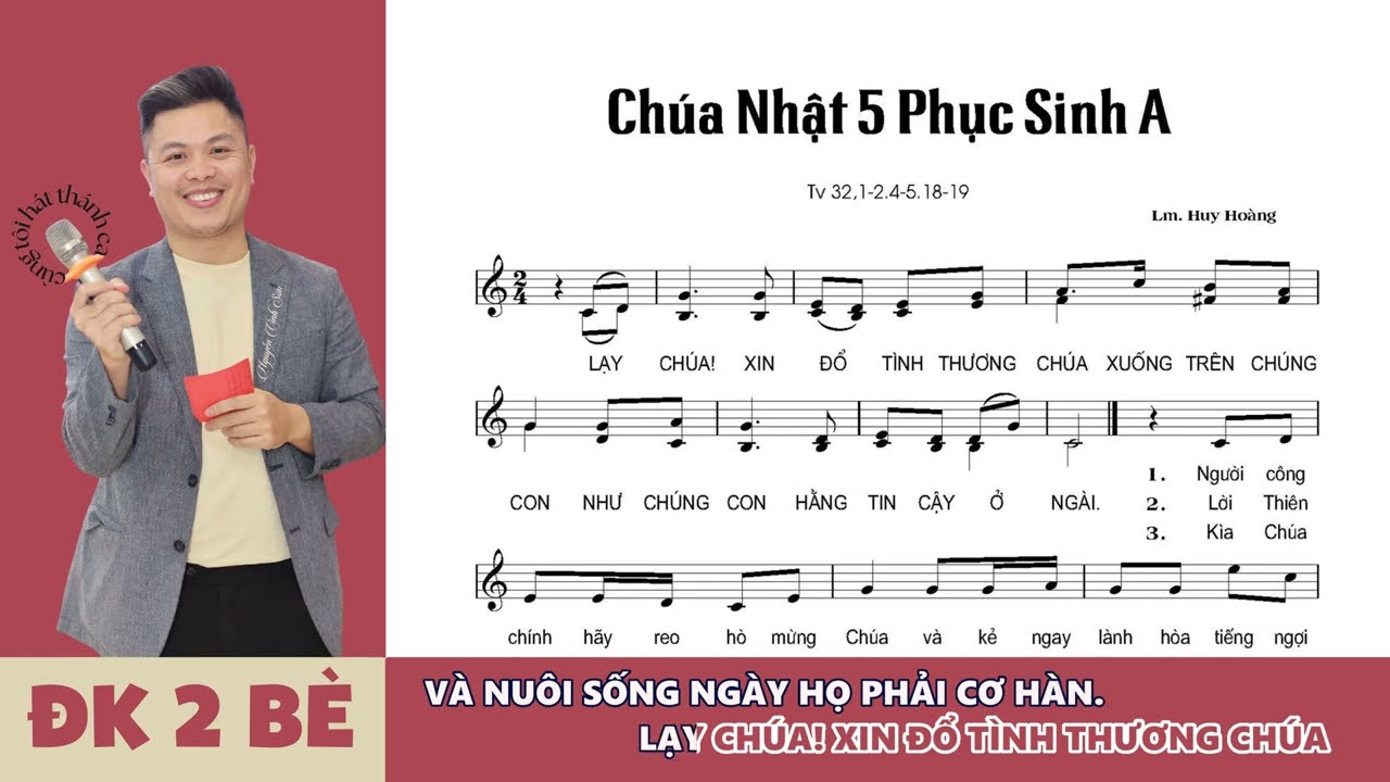 Đáp Ca - Alleluia || Thánh Vịnh 32 - Chúa Nhật 5 Phục Sinh Năm A - Lm. Huy Hoàng