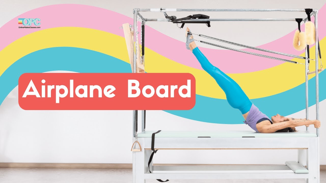 Airplane with Board with Leg Springs on the Cadillac or Tower | Online Pilates Classes