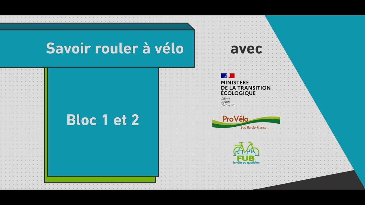 Bloc 1 et Bloc 2 du Savoir Rouler à Vélo (SRAV)
