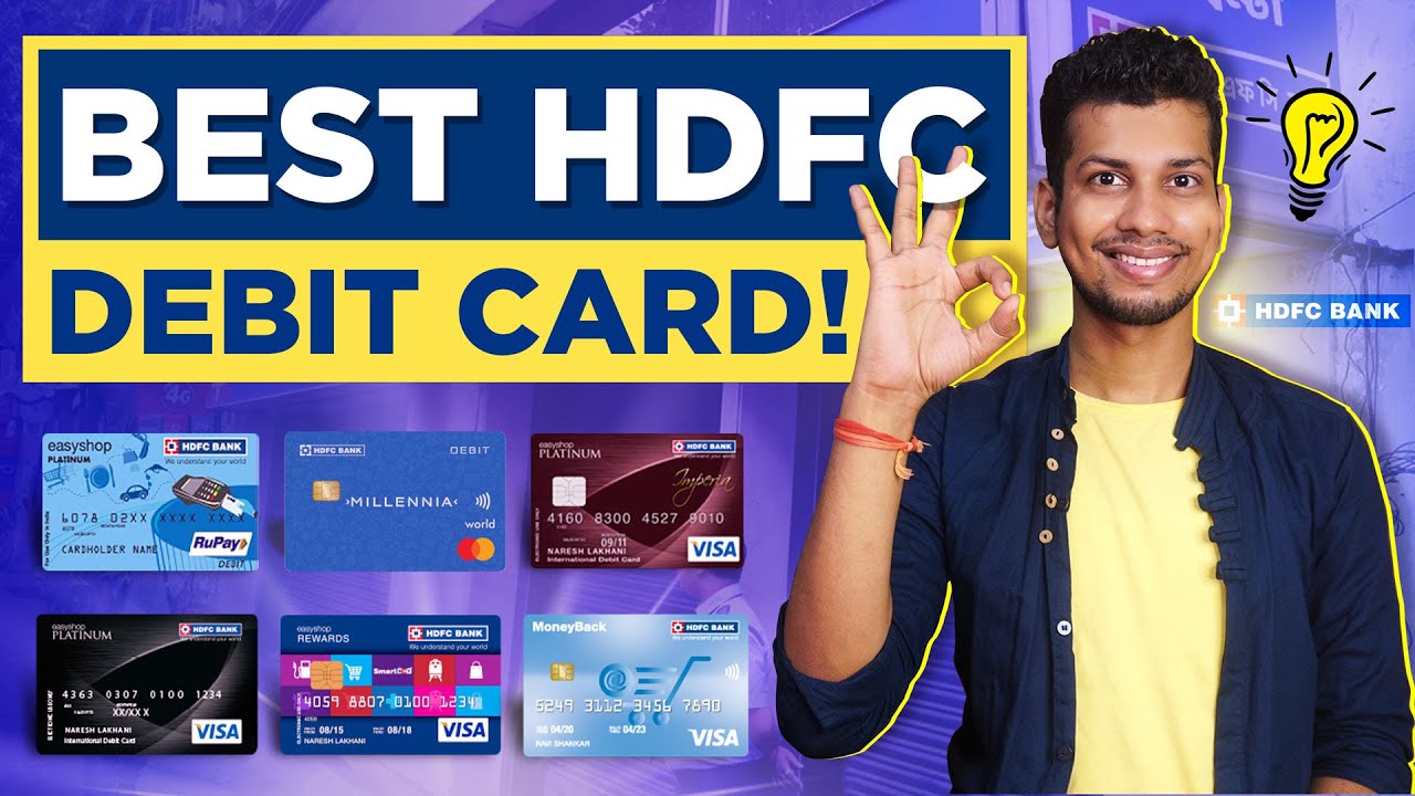 Best HDFC Bank Debit Card - Best HDFC Debit Card for Online Shopping - HDFC Debit Card for Cashback
