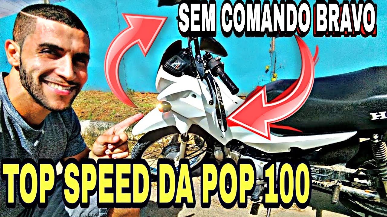 POP 100 ORIGINAL SEM COMANDO BRAVO TOP SPEED,COMANDO BRAVO NA POP 100 FAZ ANDAR MELHOR