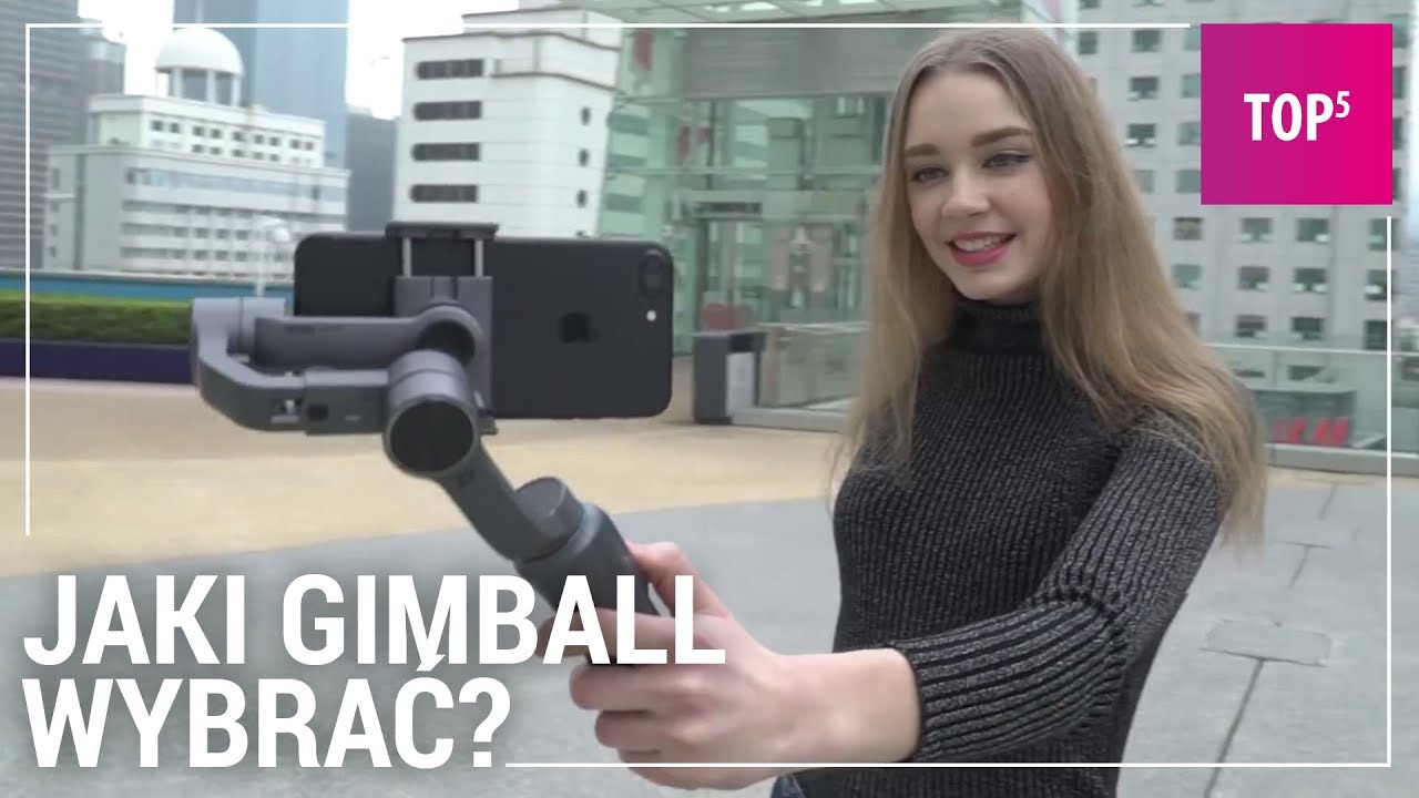 Jaki gimbal kupić? TOP 5
