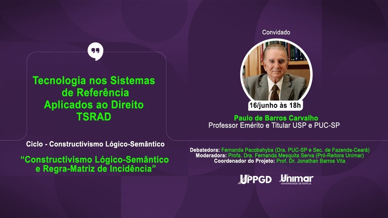 TSRAD - Constructivismo Lógico-Semântico e Regra-Matriz de Incidência - Paulo de Barros Carvalho