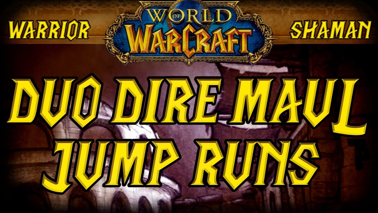 Duo Dire Maul Jump Runs | Warrior + Shaman | World of Warcraft Classic