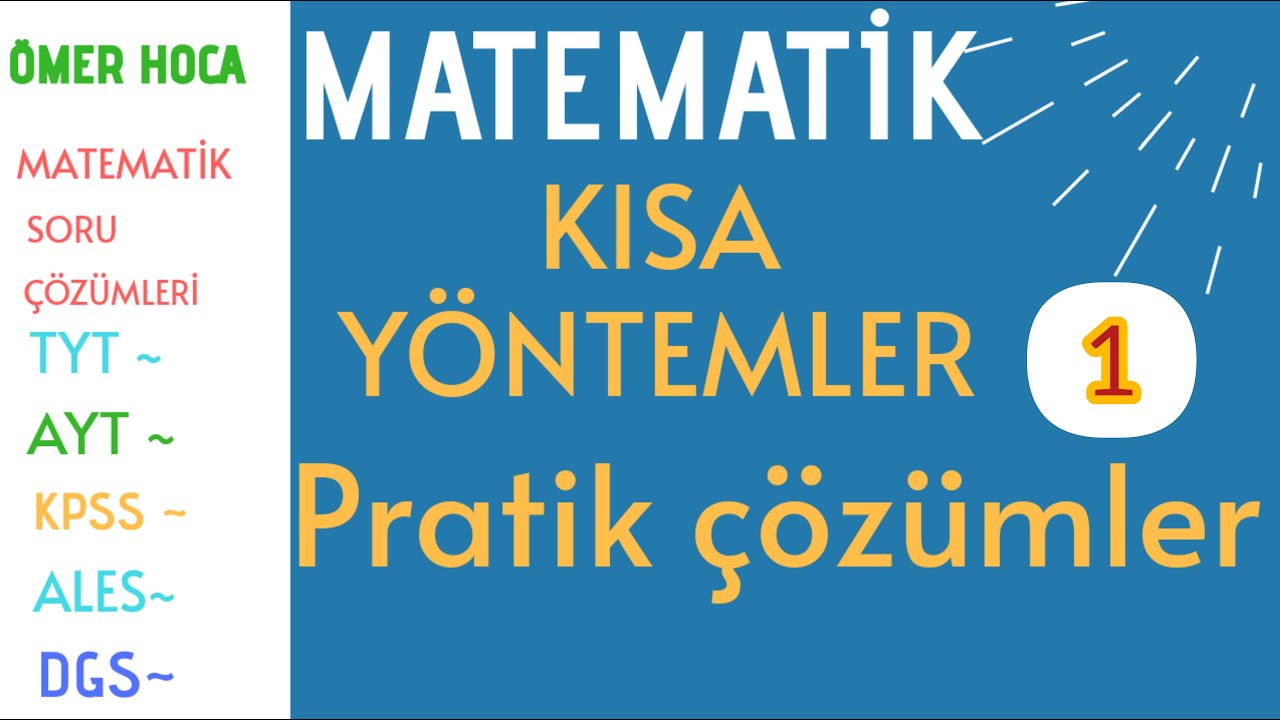 Kpss matematik I Kısa çözümler I Pratik yöntemler-1