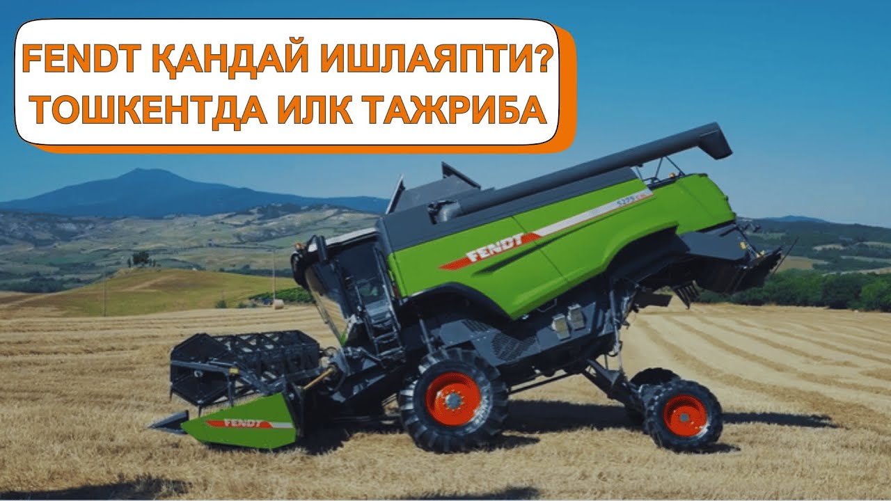 БИРИНЧИ МАРТА! FENDT 5255L MCS ТОШКЕНТ ВИЛОЯТИДА ҲОСИЛ ЙИҒИМ-ТЕРИМИДА ИШ БОШЛАДИ.