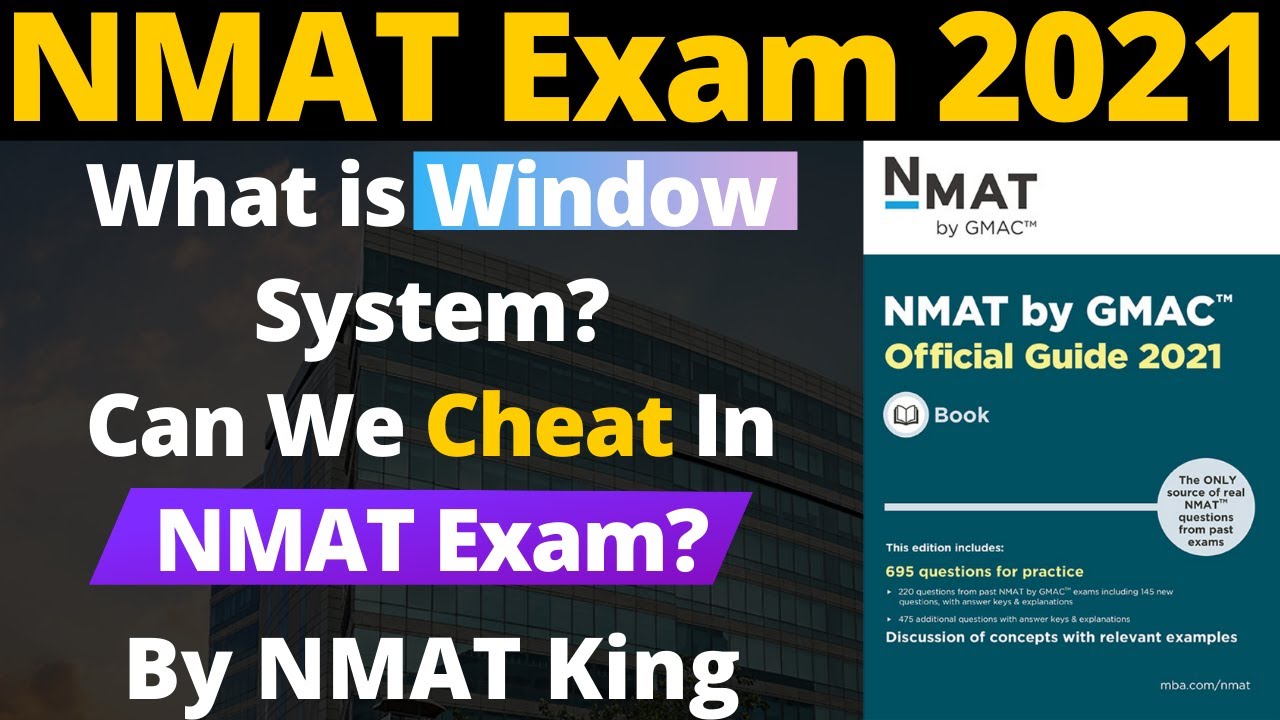 NMAT Window System - NMAT Exam 2021