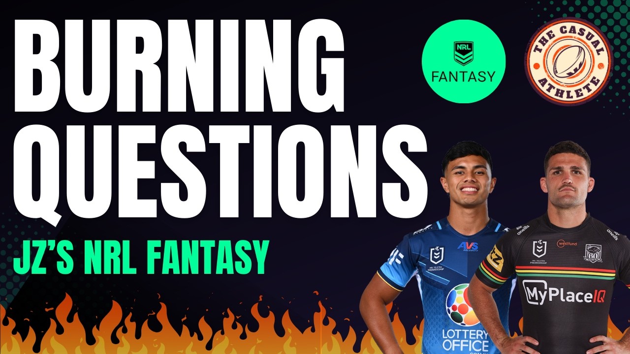 NRL Fantasy Round 3: Насущные вопросы от Джей-Зи - Вернется ли COVID-мяч? Тенденции в фэнтези-фут...