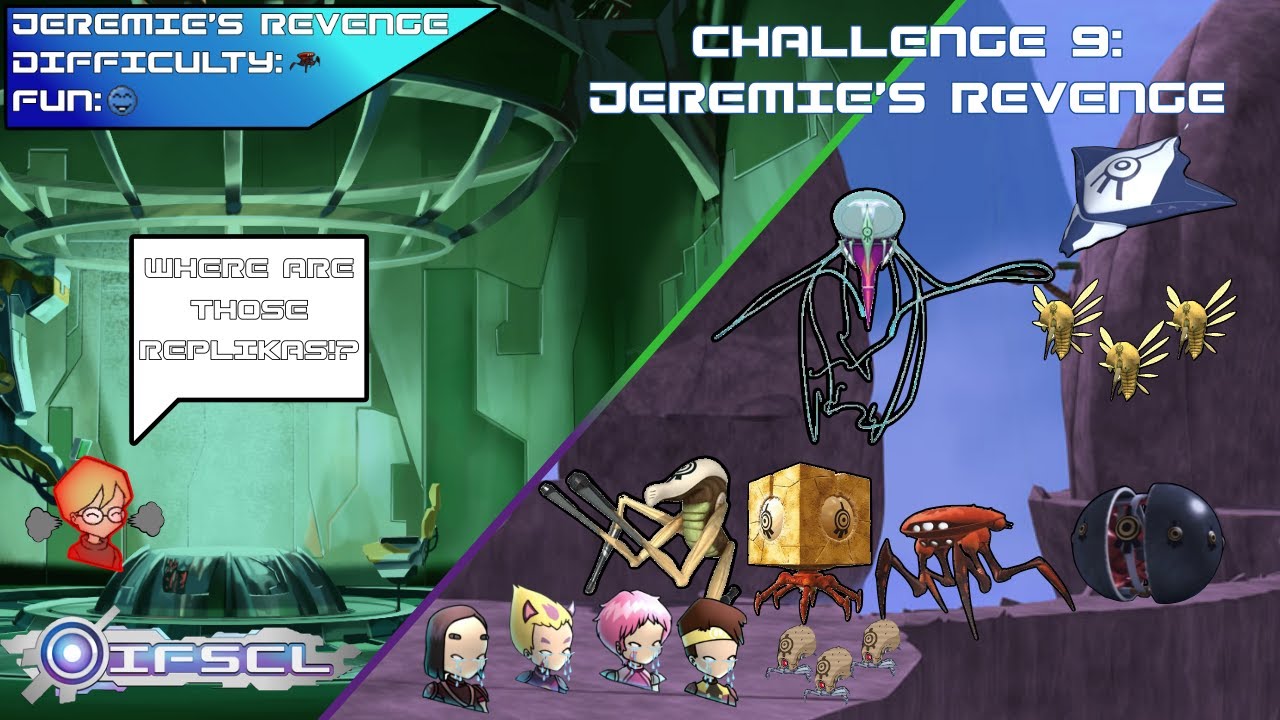 IFSCL - Custom Mode - Challenge #9: Jeremie's Revenge