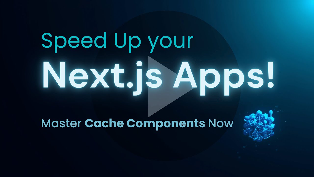 Next.js Cache Components: The SECRET to Blazing Fast Apps