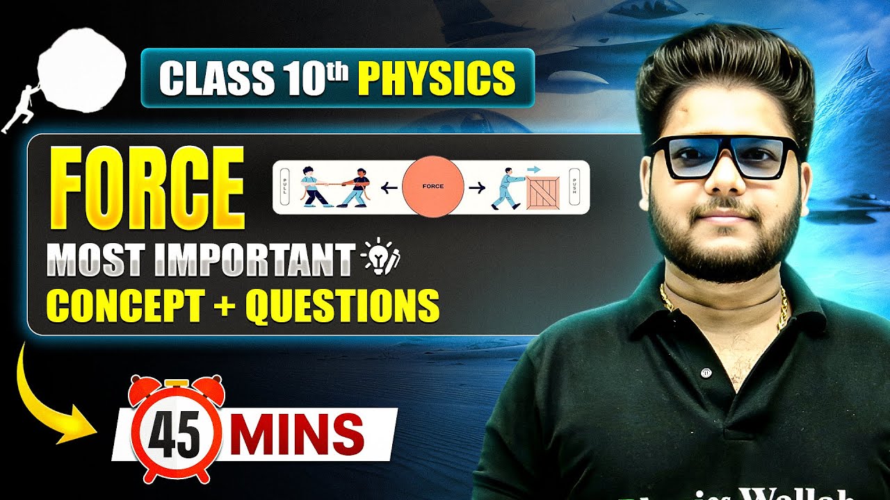 FORCE Full Chapter in 45 Mins ⏱️ Most Important Concepts + Questions | ICSE Class 10 Physics