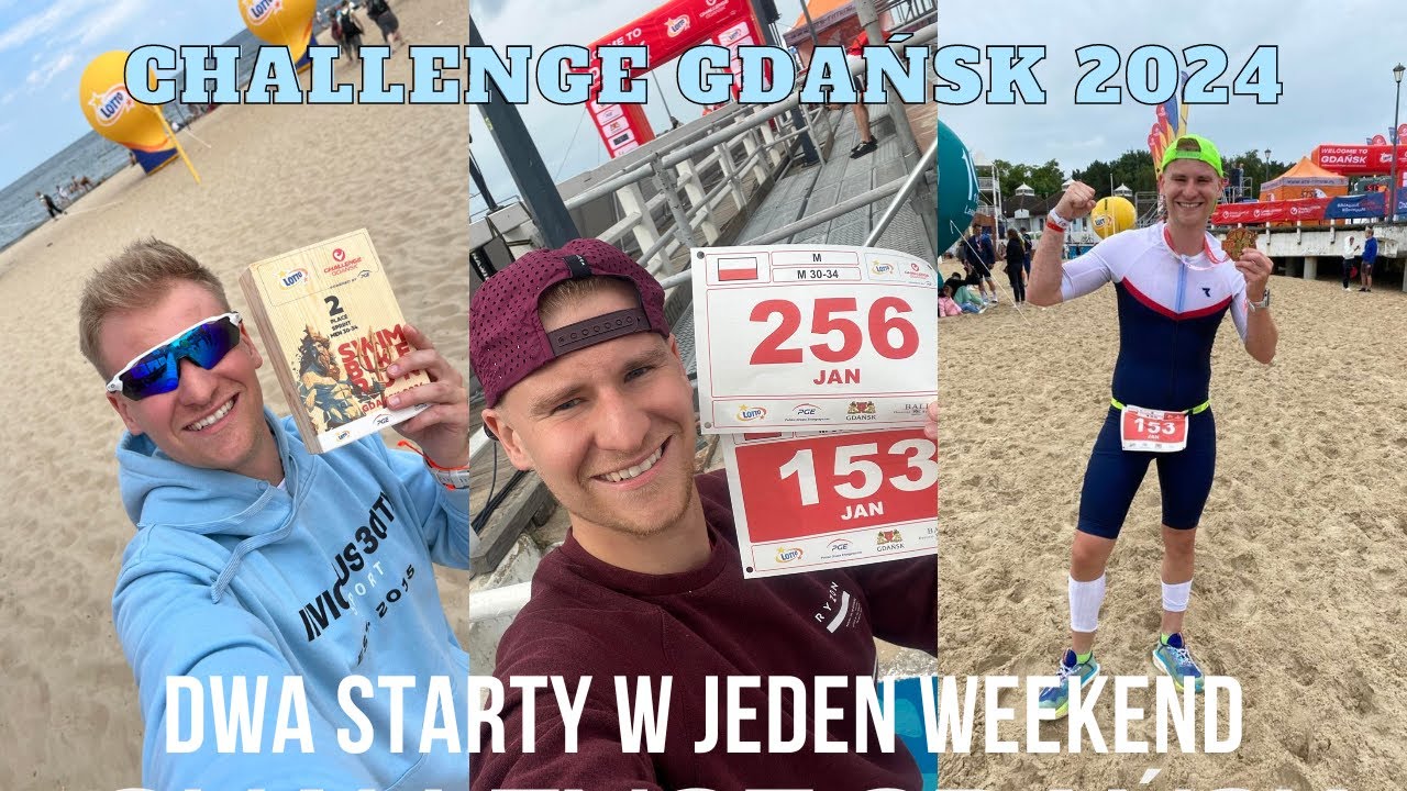 Challenge Gdańsk 2024 - dwa starty w jeden weekend - najlepsze zawody triathlonowe