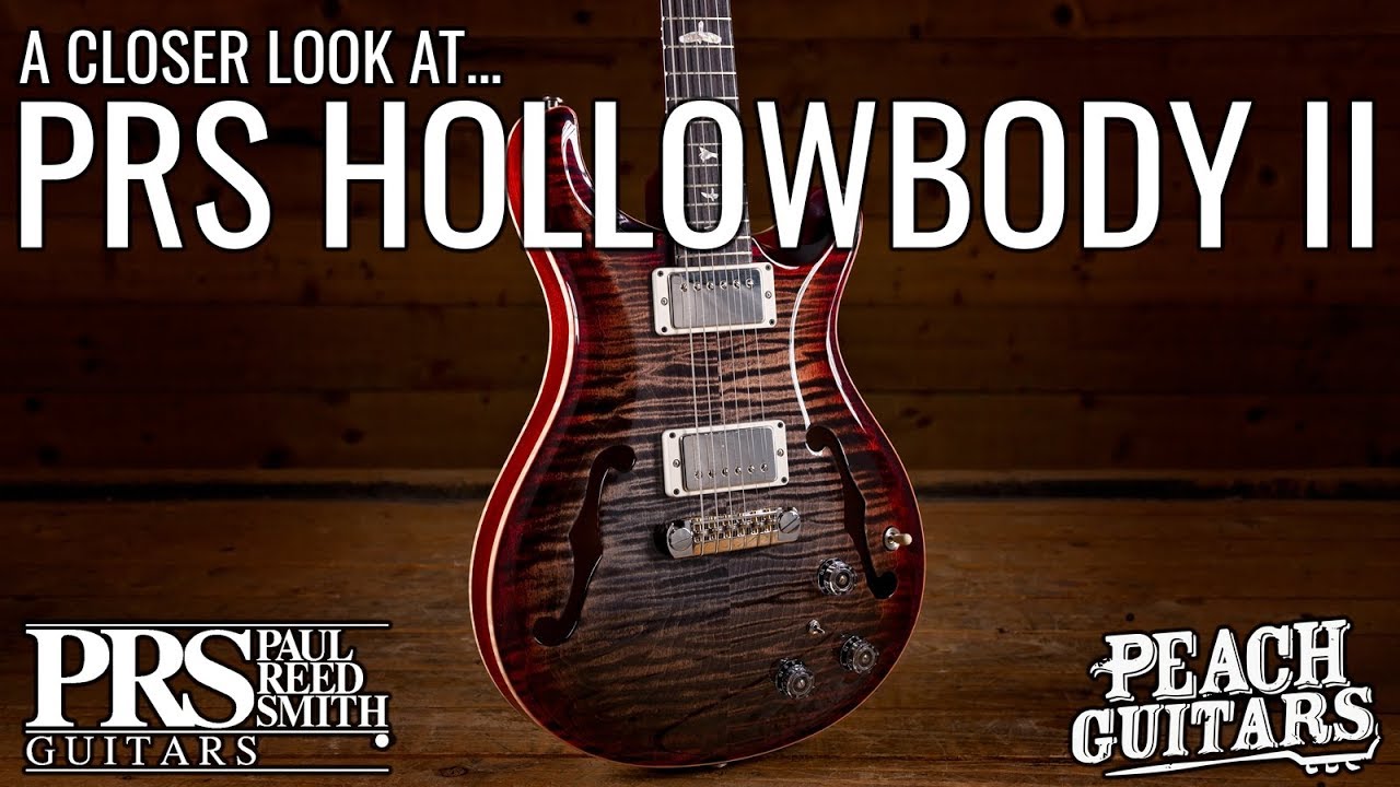 Более пристальный взгляд на...PRS Hollowbody II