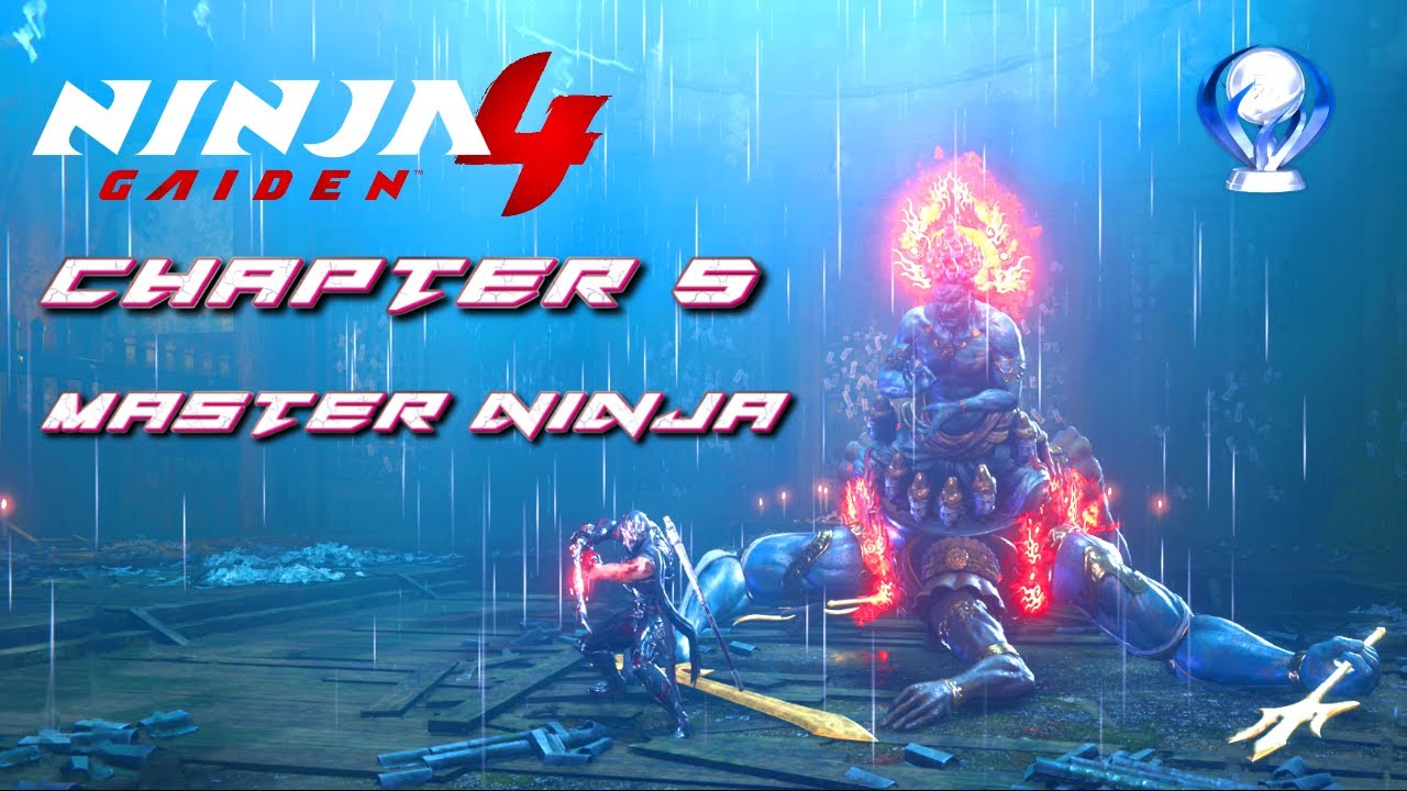 Ninja Gaiden 4 - Way of the Master Ninja Trophy/Achievement Guide - Chapter 5