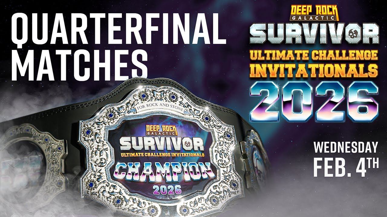 Deep Rock Galactic: Survivor - Ultimate Challenge Invitationals 2026 - Quarterfinals