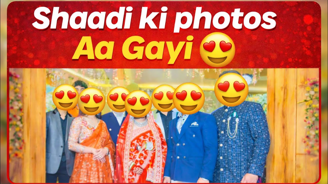shaadi ki photos aa gayi 😍😍 #viralvideo #yashusain #familyvlog #shadi #youtuber #vlogs #vlogging 