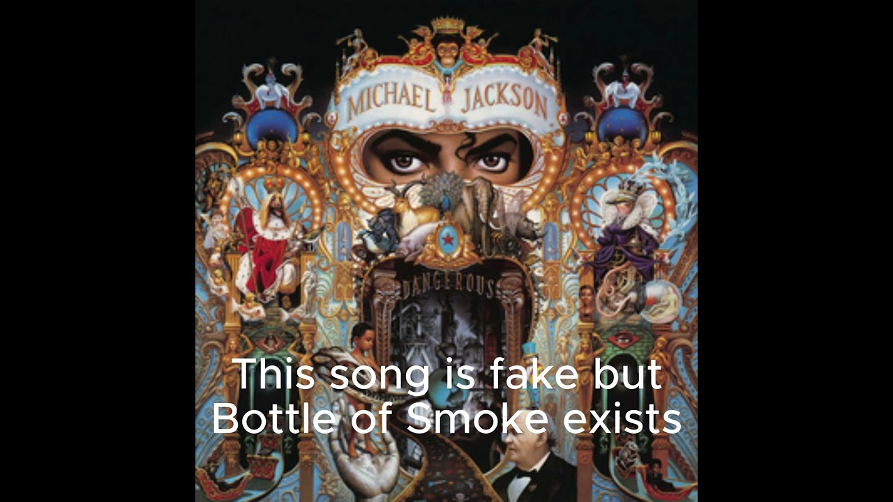 (AI) Michael Jackson - Bottle Of Smoke (Read Desc)