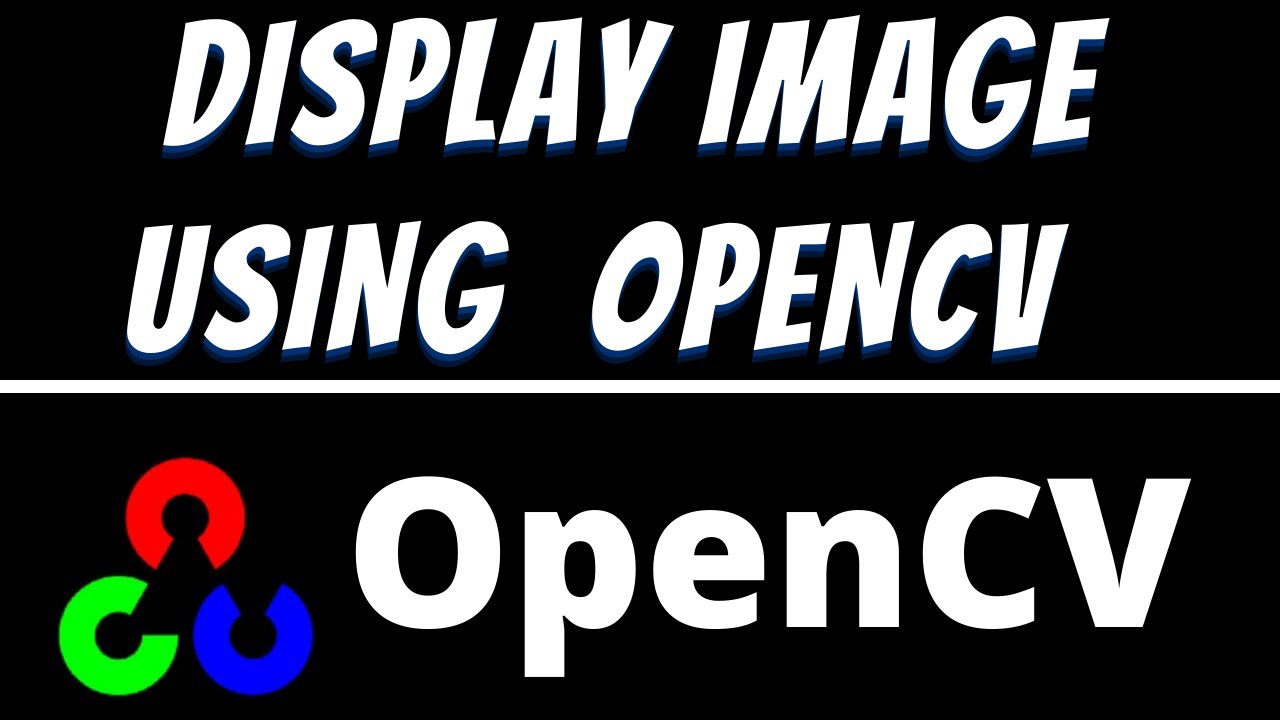 Открыть и отобразить изображение с помощью учебника по OpenCV Python