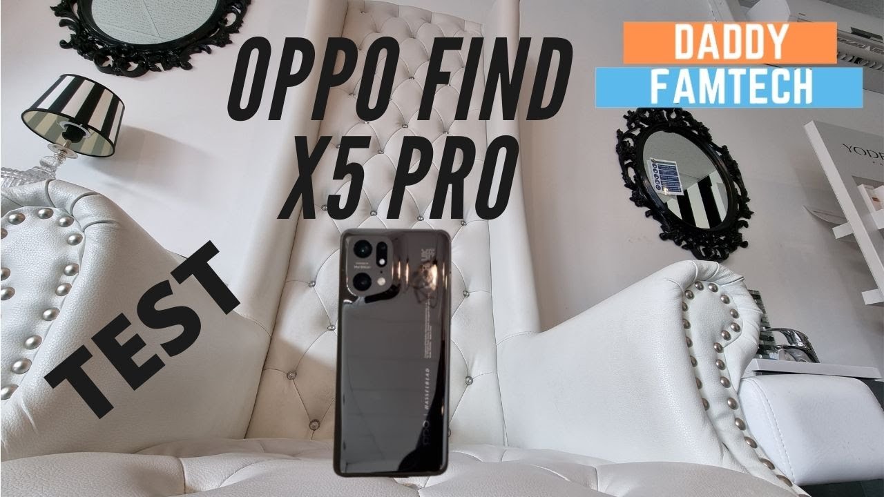 OPPO FIND x5 PRO - LE VRAI TEST ! (version courte censurèe)