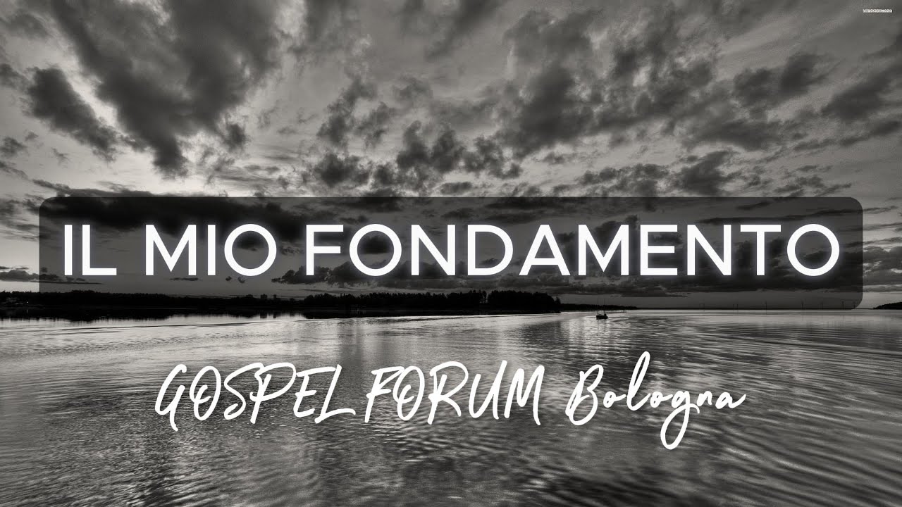 IL MIO FONDAMENTO 