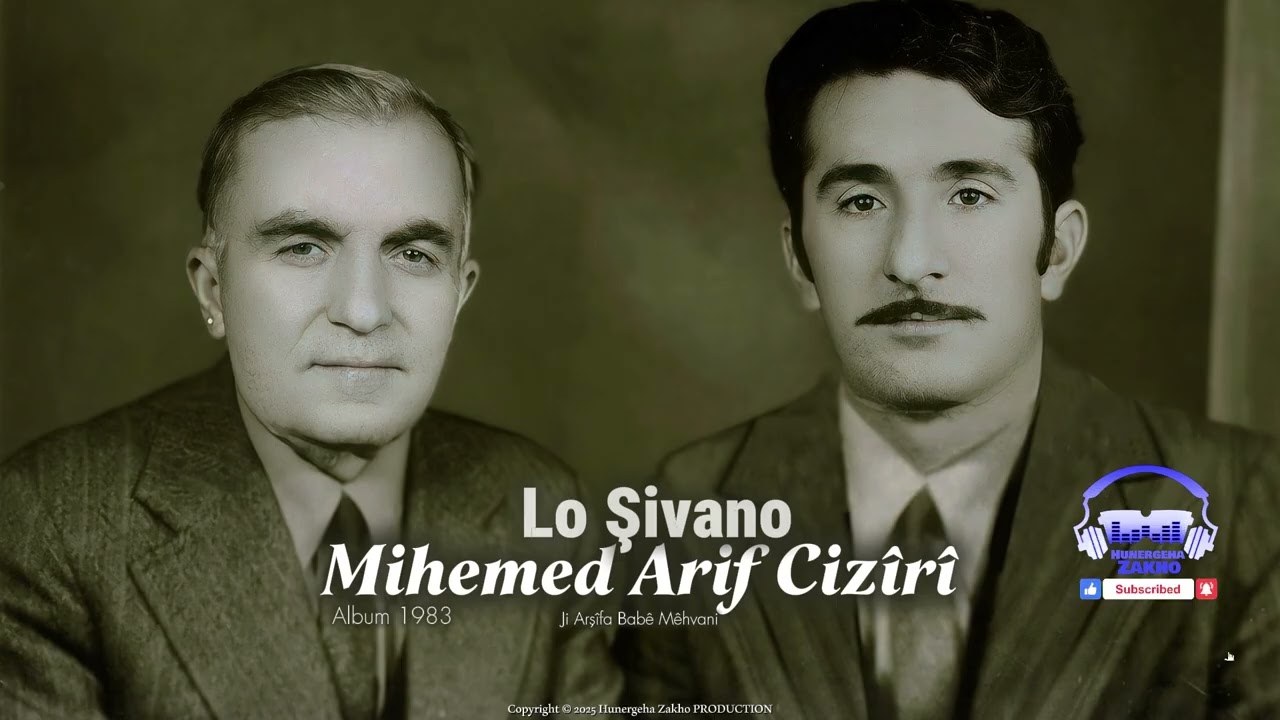 Mihemed Arif Cizîrî - Lo Şivano - 1983 | محمد عارف جزيري لو شڤانو