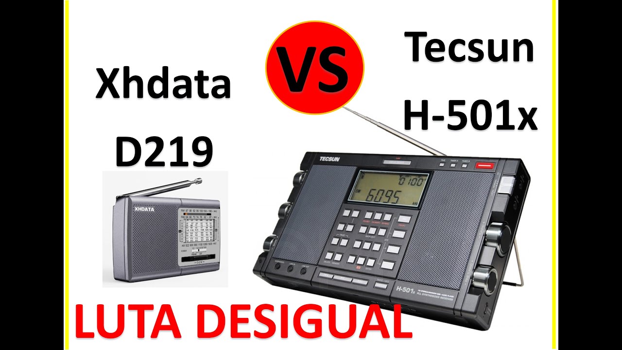 Tecsun H-501x vs XHData D-219, qual o melhor? Uma luta desigual entre marcas? Qual o resultado?