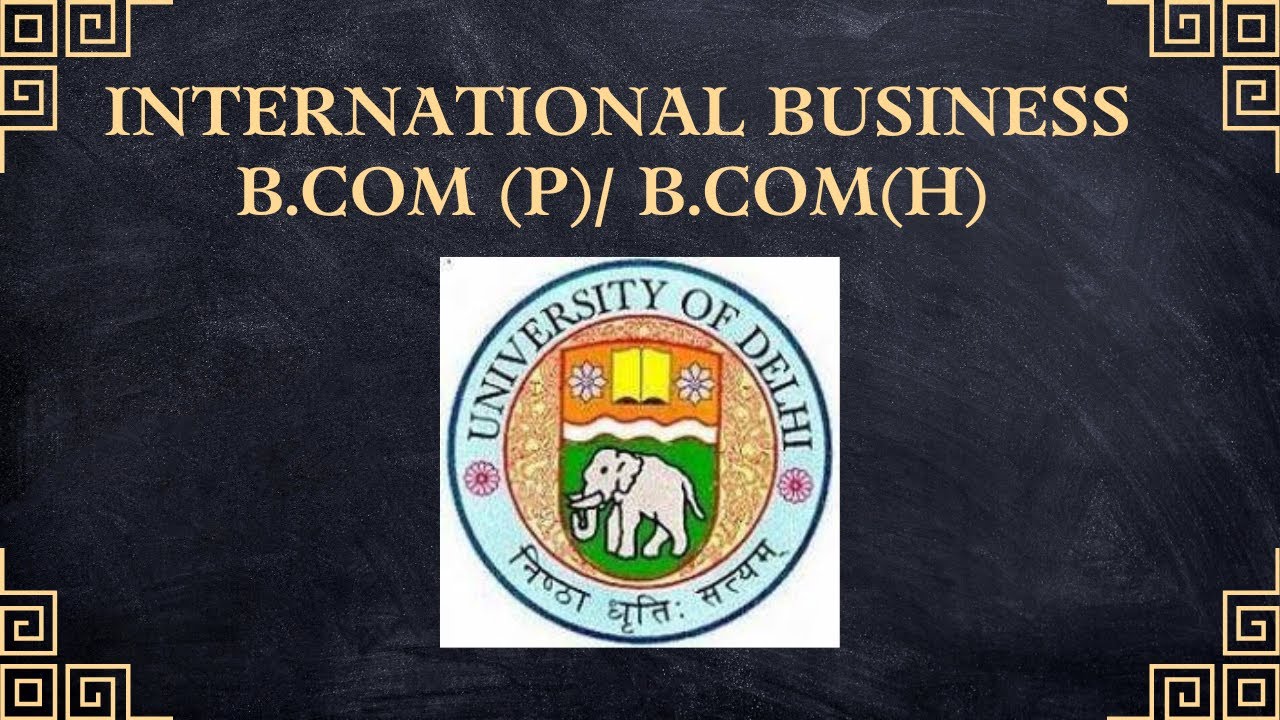 L-1 International Business | DU SOL | B.Com | @caamitkumar07​
